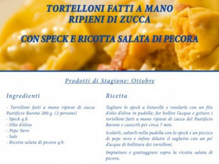 Tortelloni fatti a mano ripieni di zucca con speck e ricotta salata di pecora-Barone d.o.o.